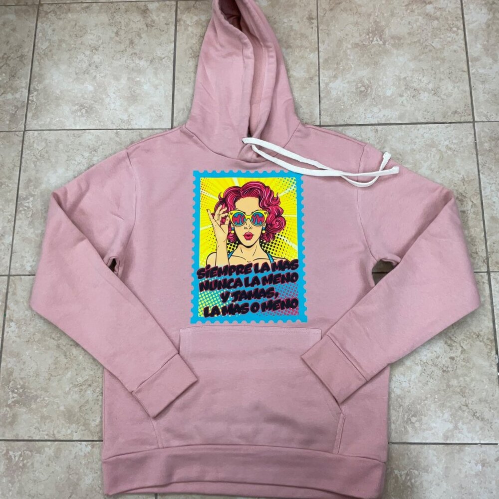 Siempre la Mas nunca la menos Pink Hoodie Pop Art Graphic Pullover Medium Size